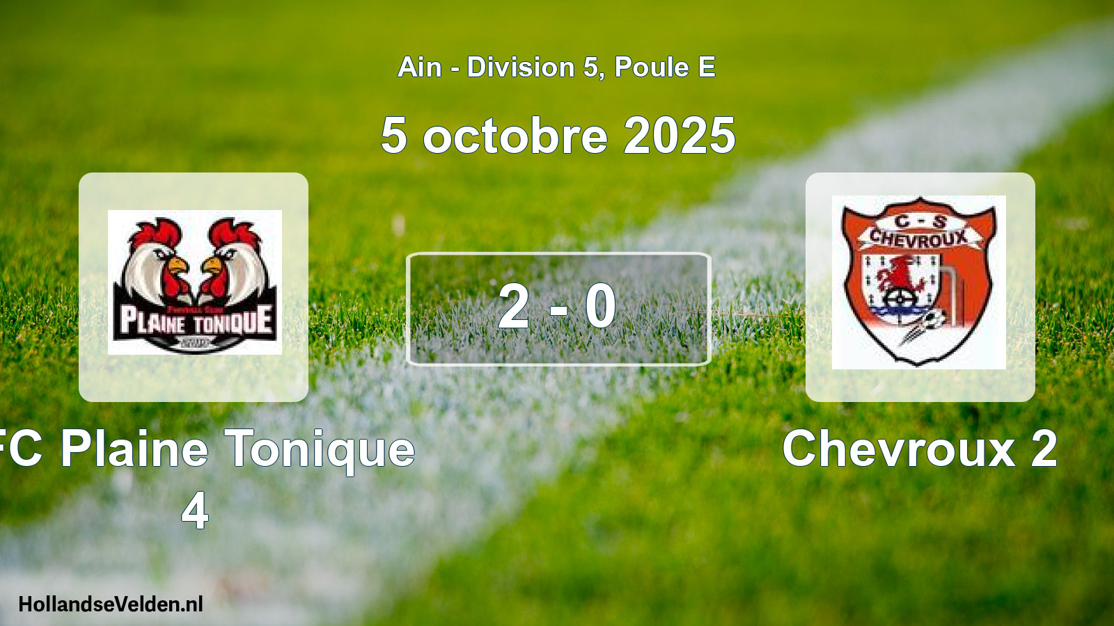 Gespeelde wedstrijd: FC Plaine Tonique 4 - Chevroux 2 2 - 0 (5 oktober 2025)