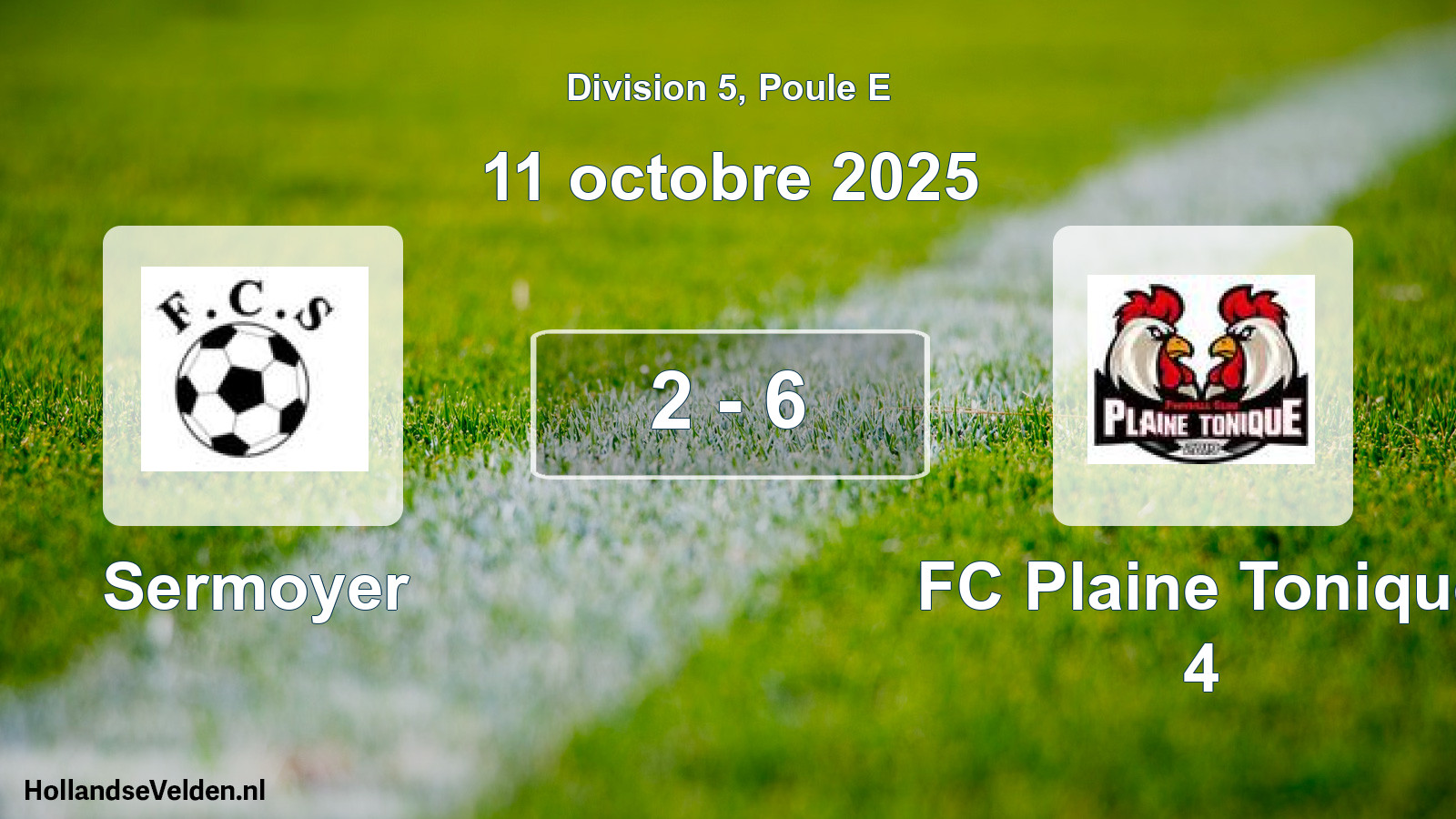 Total number of matches played: Sermoyer - FC Plaine Tonique 4 2 - 6 (11 October 2025)