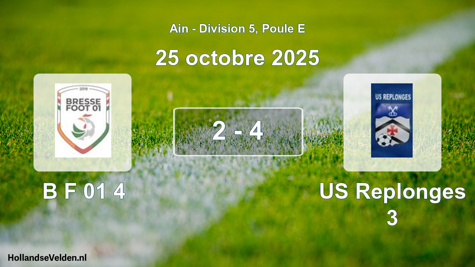 Gespeelde wedstrijd: B F 01 4 - US Replonges 3 2 - 4 (25 oktober 2025)