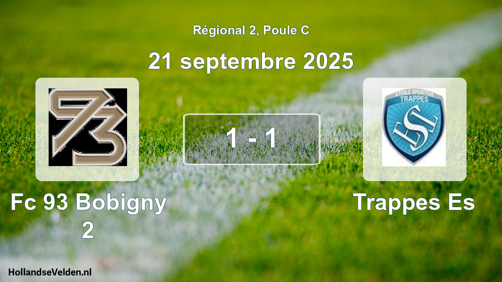 Gespeelde wedstrijd: Fc 93 Bobigny 2 - Trappes Es 1 - 1 (21 septembre 2025)