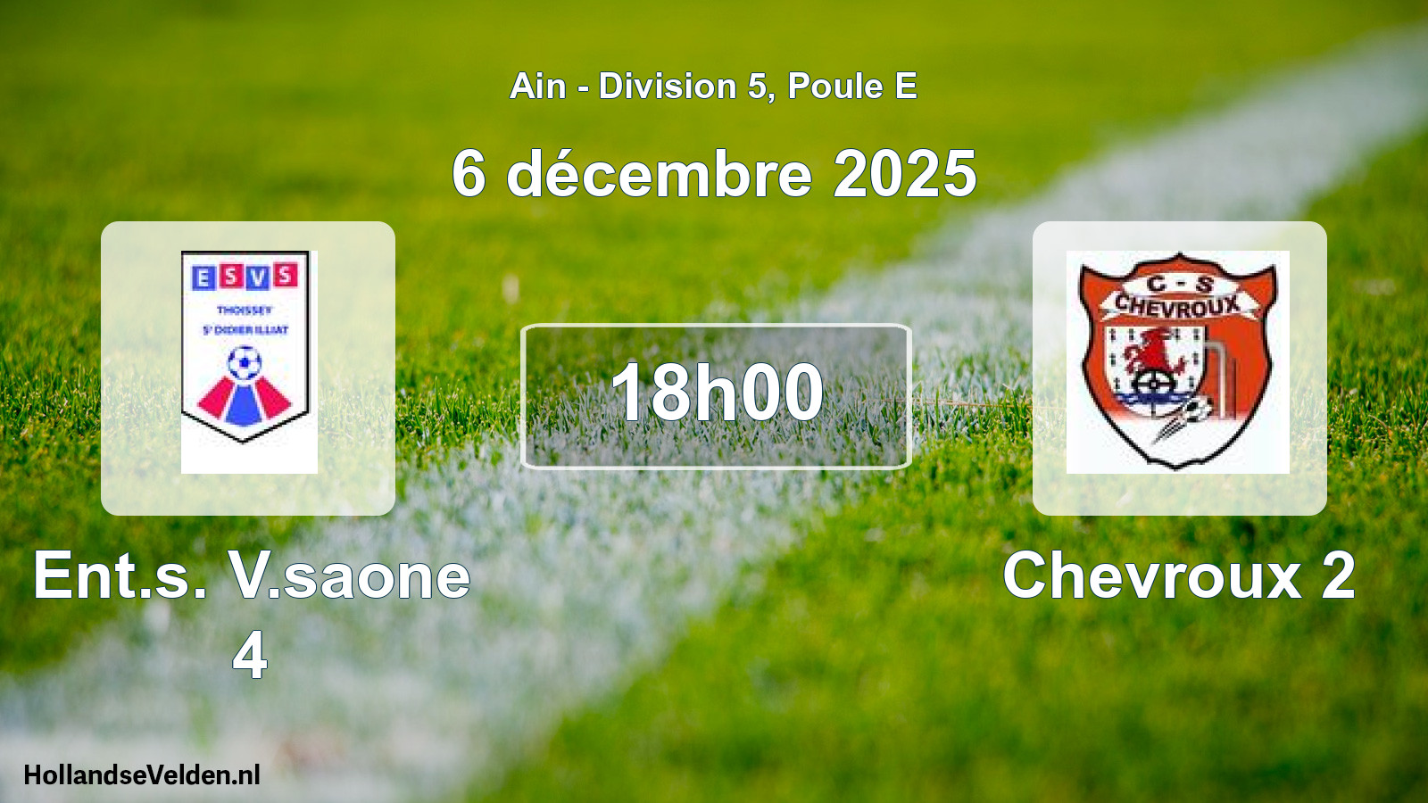 Geplande wedstrijd: Ent.s. V.saone 4 - Chevroux 2 (6 december 2025)