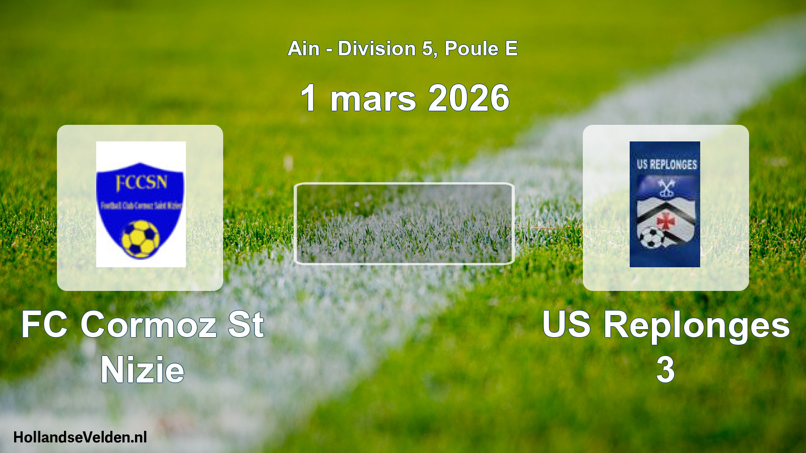 Geplande wedstrijd: FC Cormoz St Nizie - US Replonges 3 (1 maart 2026)