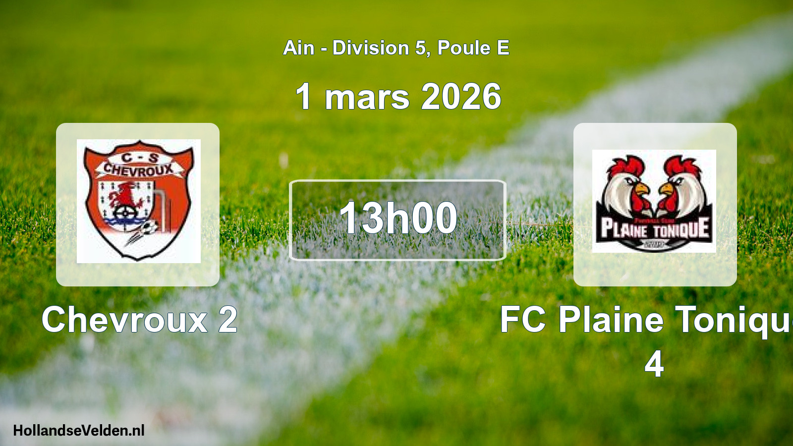 Geplande wedstrijd: Chevroux 2 - FC Plaine Tonique 4 (1 maart 2026)