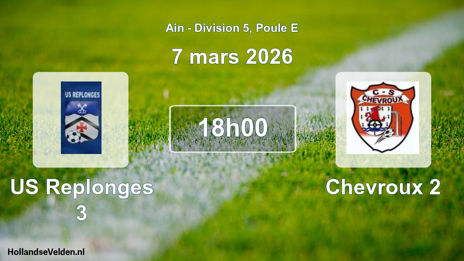 Geplande wedstrijd: US Replonges 3 - Chevroux 2 (7 maart 2026)