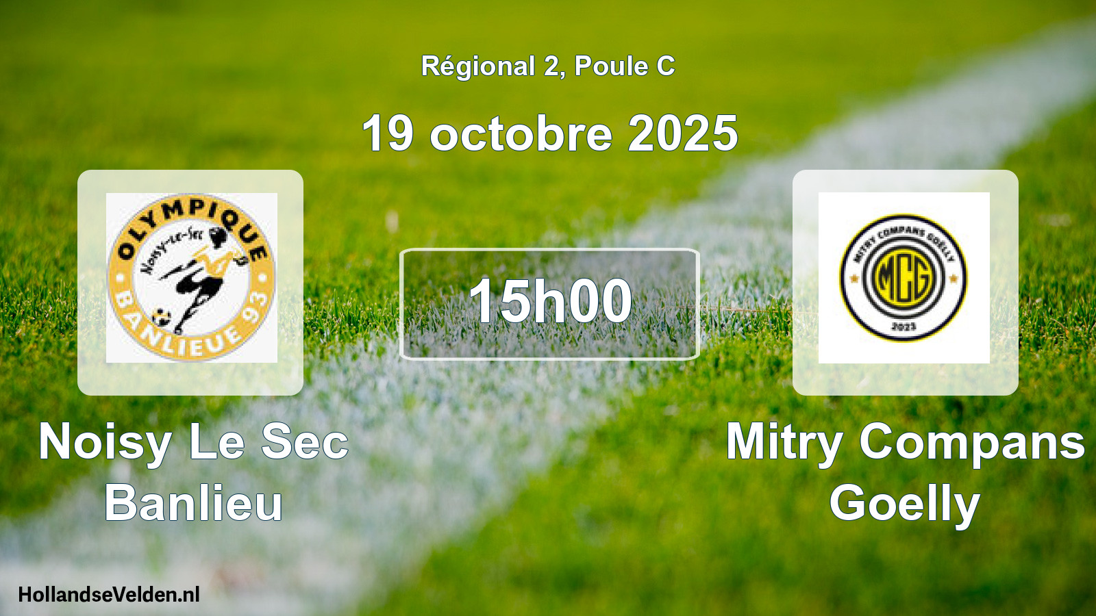 Scheduled Match: Noisy Le Sec Banlieu - Mitry Compans Goelly (19 October 2025)