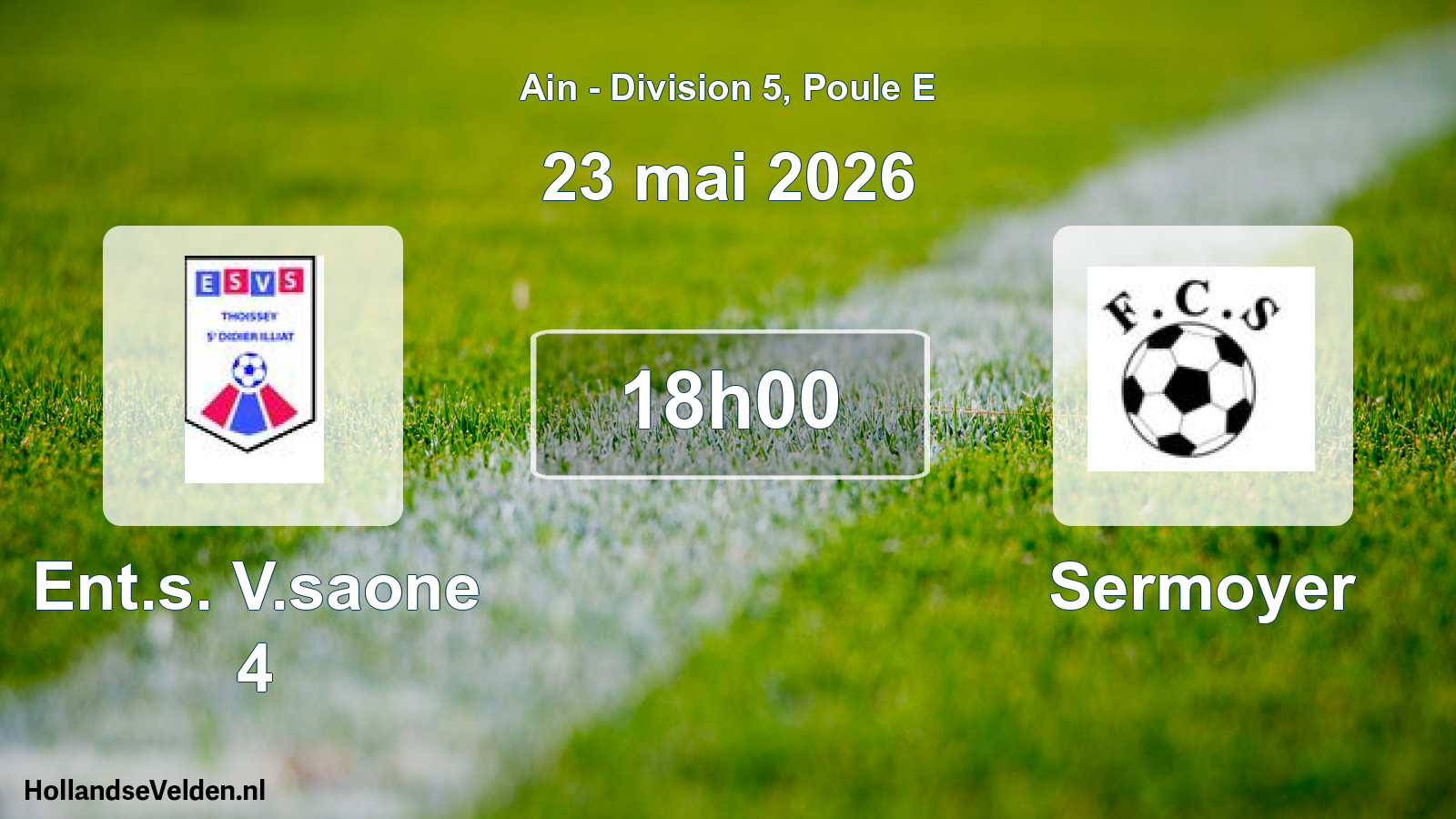 Geplande wedstrijd: Ent.s. V.saone 4 - Sermoyer (23 mei 2026)