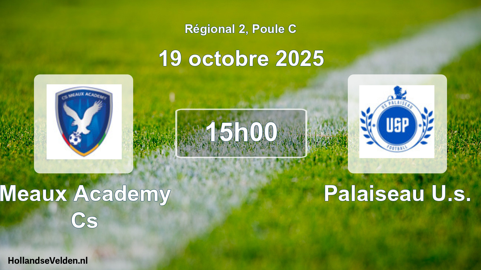 Geplande wedstrijd: Meaux Academy Cs - Palaiseau U.s. (19 octobre 2025)