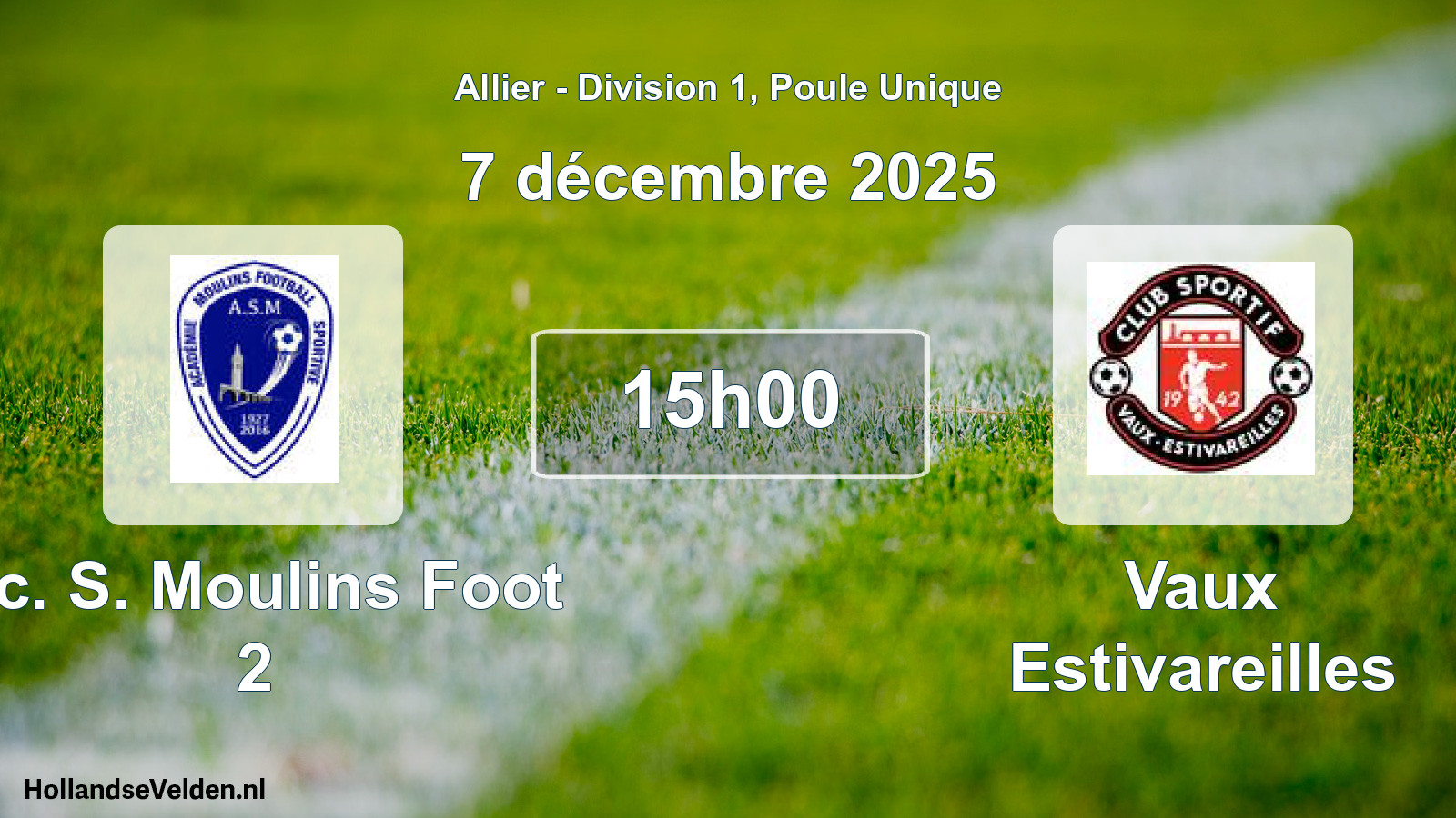 Geplande wedstrijd: Ac. S. Moulins Foot 2 - Vaux Estivareilles (7 december 2025)