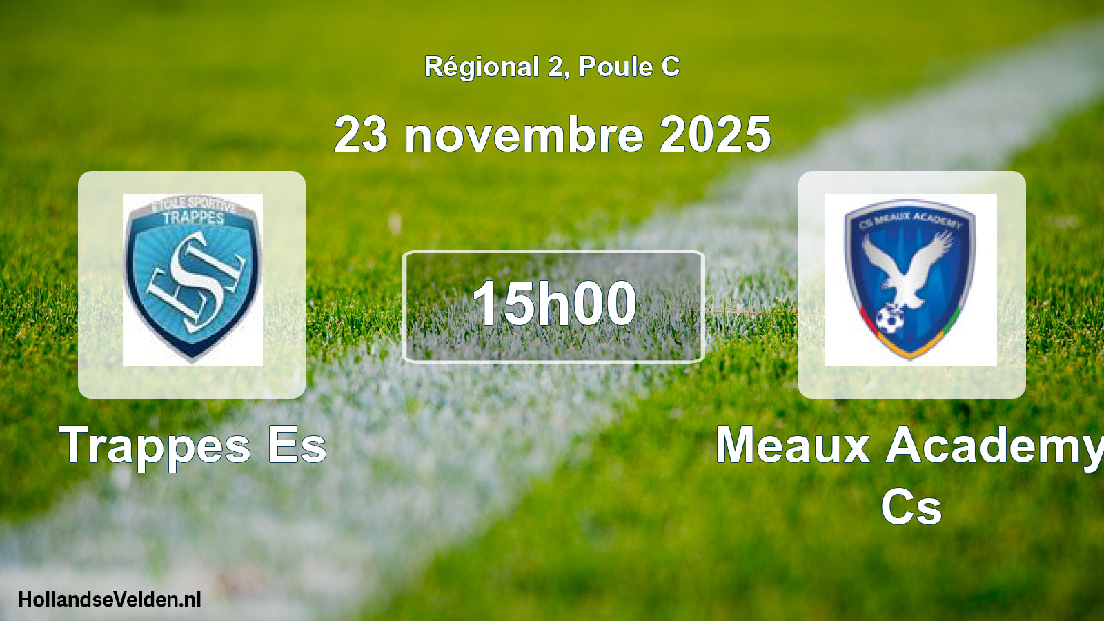 Geplande wedstrijd: Trappes Es - Meaux Academy Cs (23 novembre 2025)