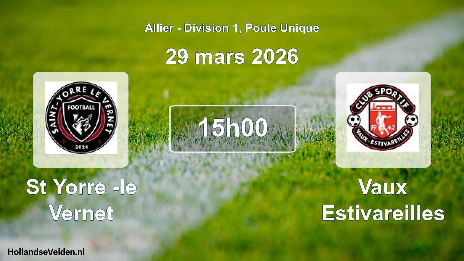 Match programmé: St Yorre -le Vernet - Vaux Estivareilles (29 mars 2026)