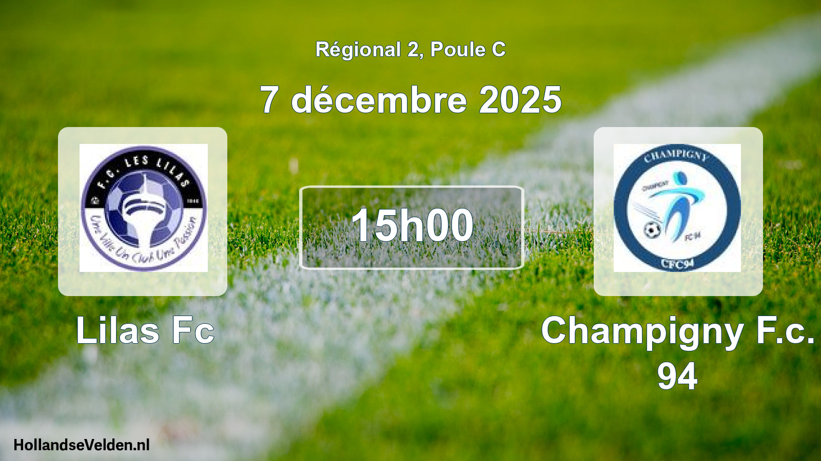 Geplande wedstrijd: Lilas Fc - Champigny F.c. 94 (7 décembre 2025)
