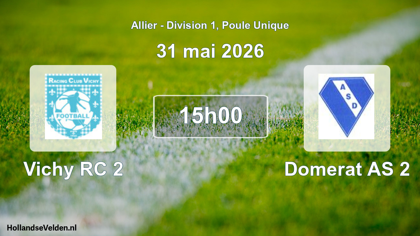 Geplande wedstrijd: Vichy RC 2 - Domerat AS 2 (31 mei 2026)