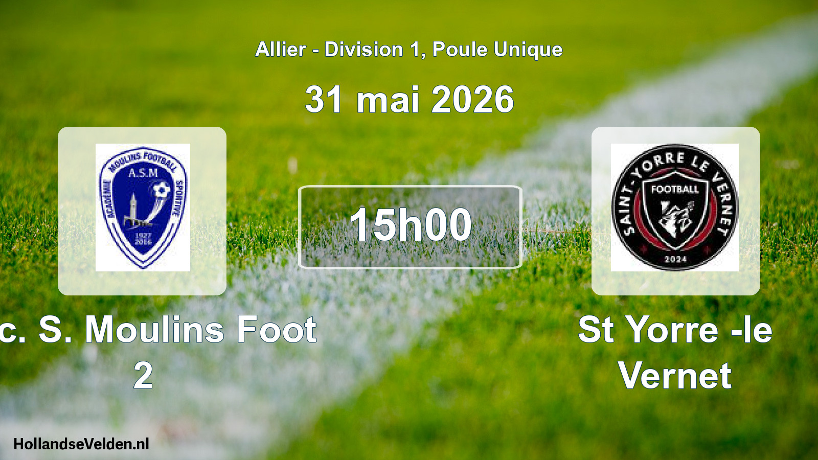 Scheduled Match: Ac. S. Moulins Foot 2 - St Yorre -le Vernet (31 May 2026)