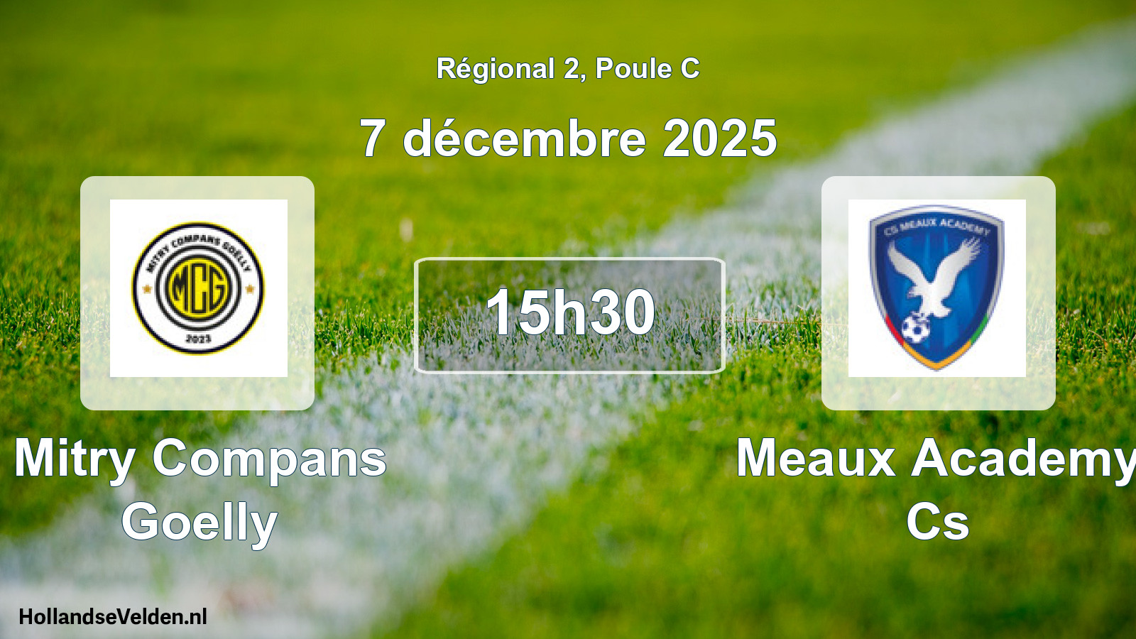 Geplande wedstrijd: Mitry Compans Goelly - Meaux Academy Cs (7 décembre 2025)