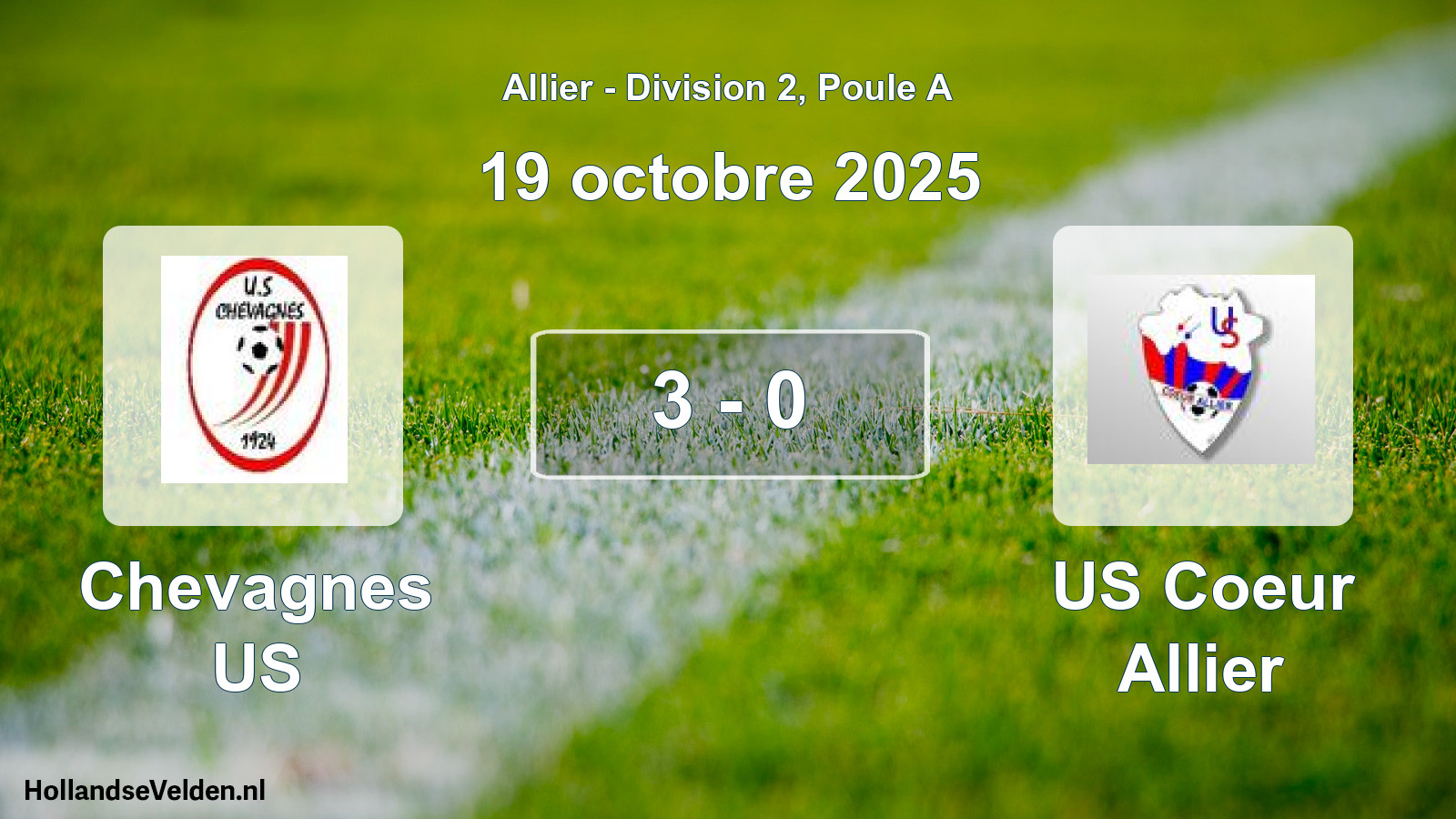 Gespeelde wedstrijd: Chevagnes US - US Coeur Allier 3 - 0 (19 oktober 2025)