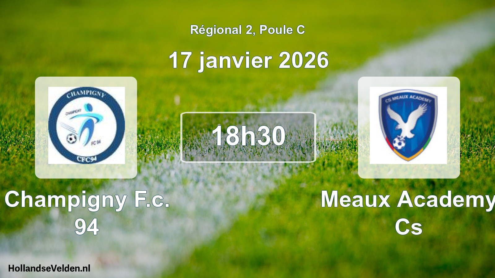 Geplande wedstrijd: Champigny F.c. 94 - Meaux Academy Cs (17 januari 2026)