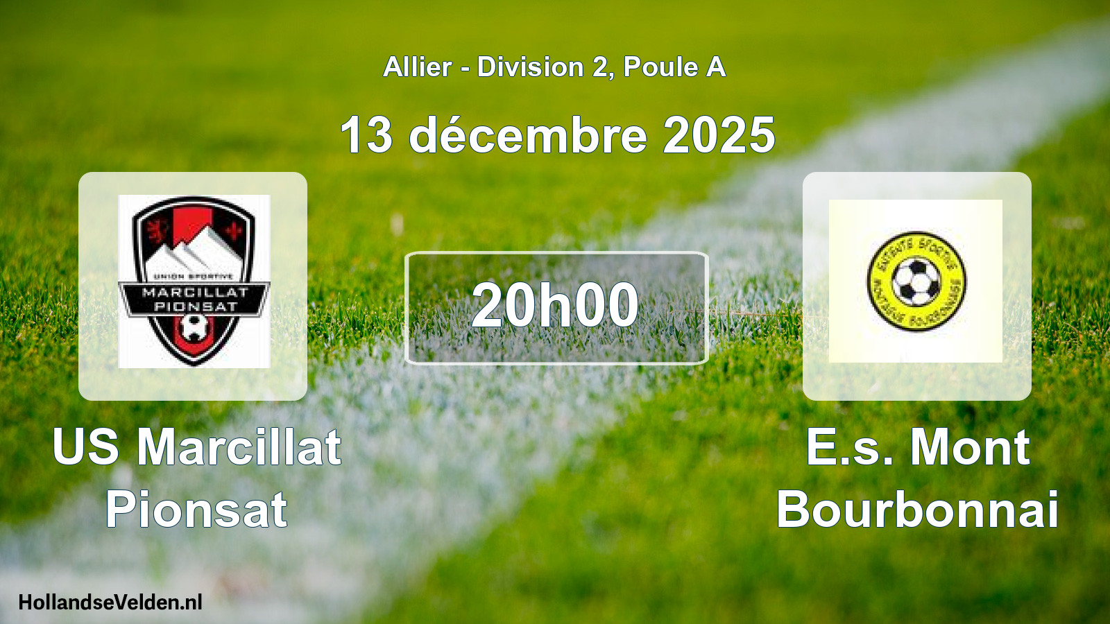 Geplande wedstrijd: US Marcillat Pionsat - E.s. Mont Bourbonnai (13 december 2025)