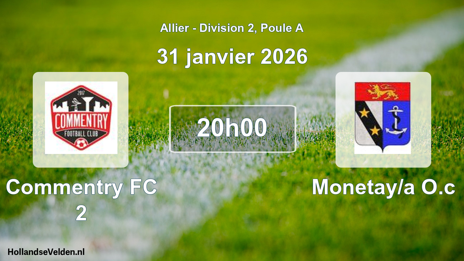 Geplande wedstrijd: Commentry FC 2 - Monetay/a O.c (31 januari 2026)