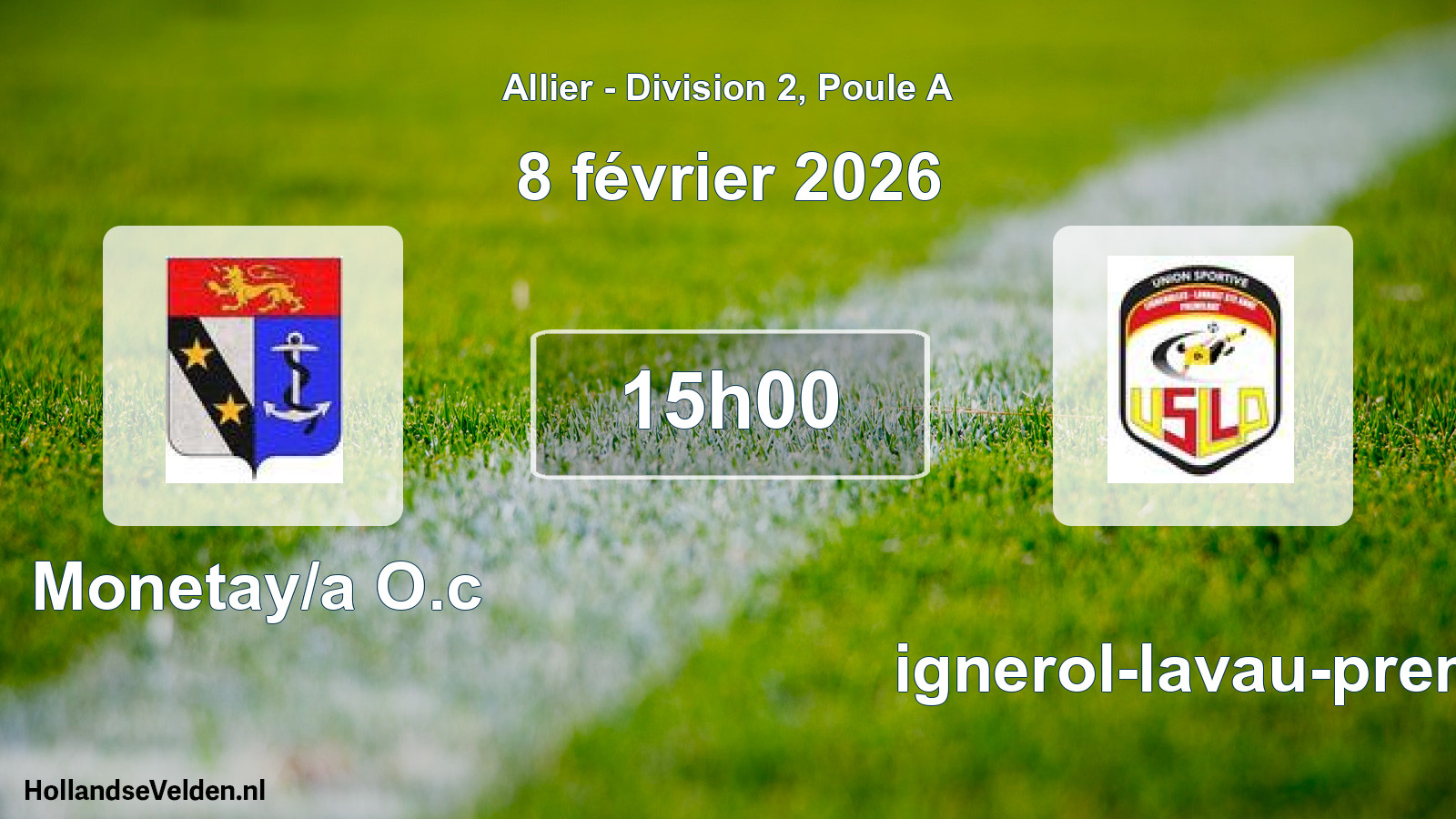 Geplande wedstrijd: Monetay/a O.c - Lignerol-lavau-premi (8 februari 2026)