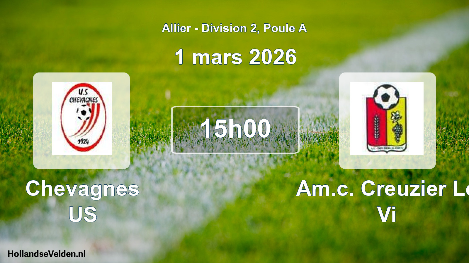 Geplande wedstrijd: Chevagnes US - Am.c. Creuzier Le Vi (1 maart 2026)