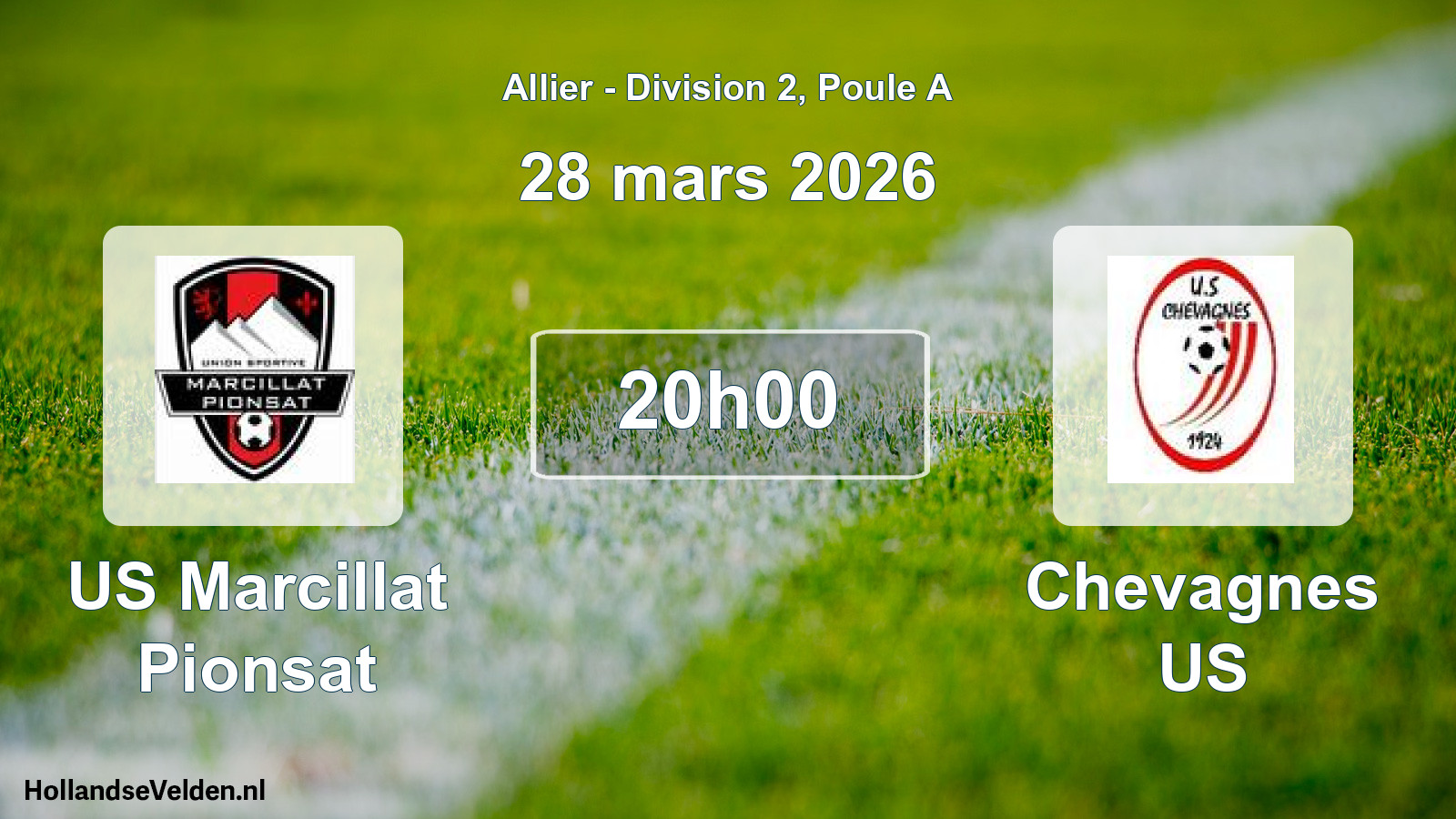 Scheduled Match: US Marcillat Pionsat - Chevagnes US (28 March 2026)