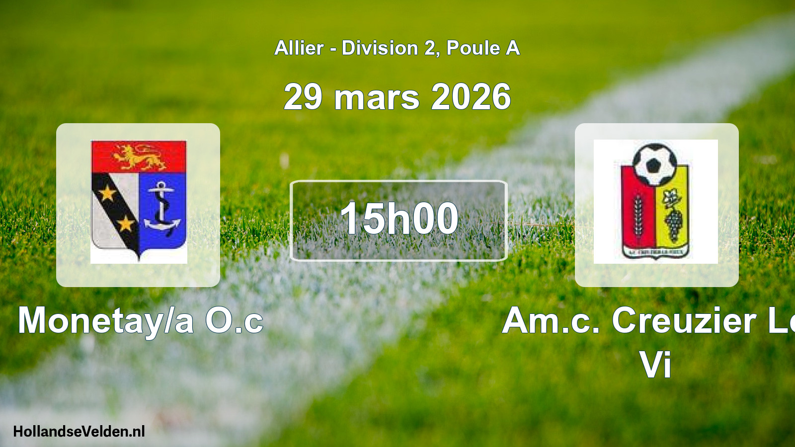 Match programmé: Monetay/a O.c - Am.c. Creuzier Le Vi (29 mars 2026)