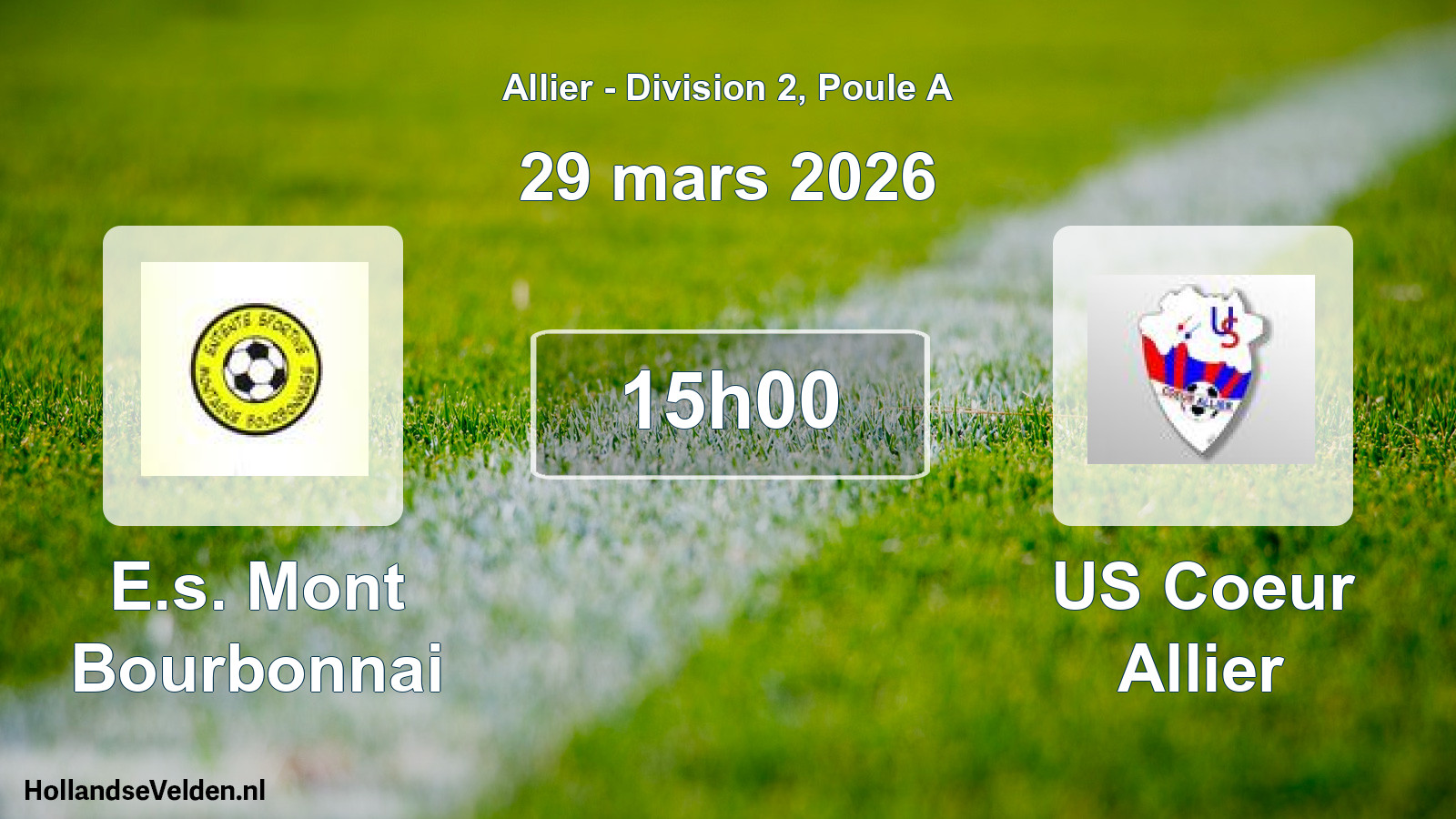 Geplande wedstrijd: E.s. Mont Bourbonnai - US Coeur Allier (29 maart 2026)