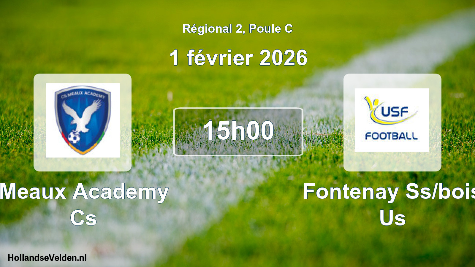Scheduled Match: Meaux Academy Cs - Fontenay Ss/bois Us (1 February 2026)