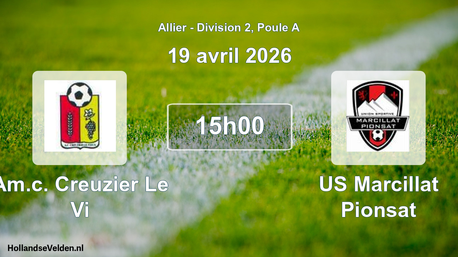 Scheduled Match: Am.c. Creuzier Le Vi - US Marcillat Pionsat (19 April 2026)