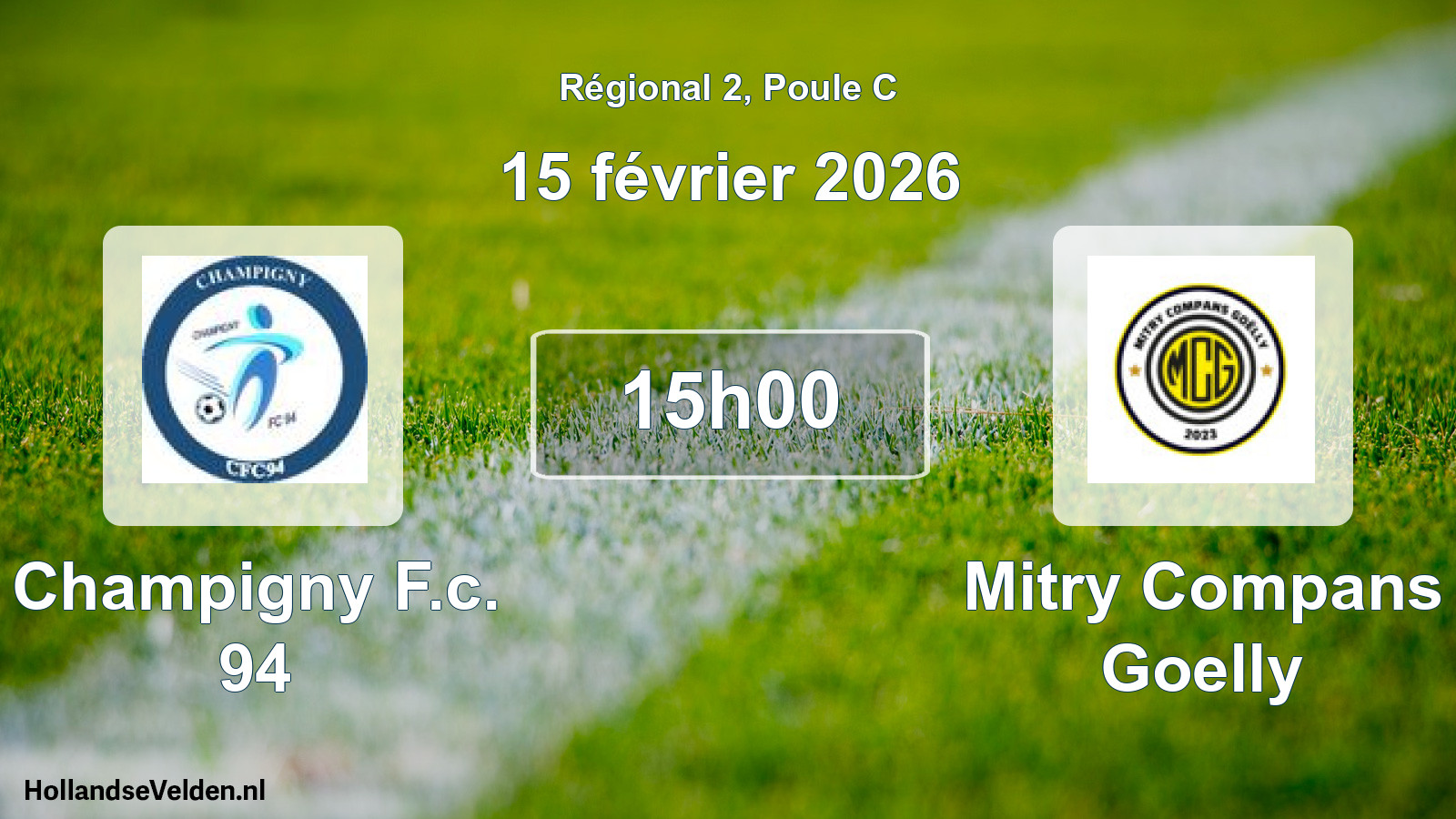 Geplande wedstrijd: Champigny F.c. 94 - Mitry Compans Goelly (15 février 2026)
