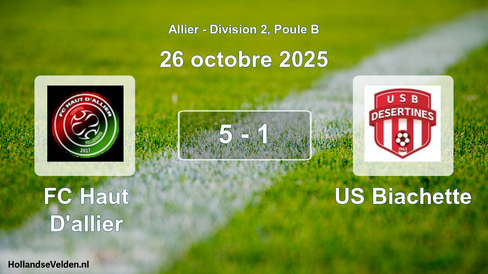 Gespeelde wedstrijd: FC Haut D'allier - US Biachette 5 - 1 (26 oktober 2025)