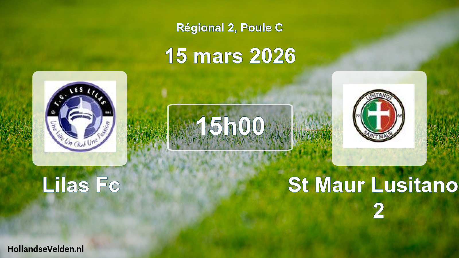 Geplande wedstrijd: Lilas Fc - St Maur Lusitanos 2 (15 mars 2026)