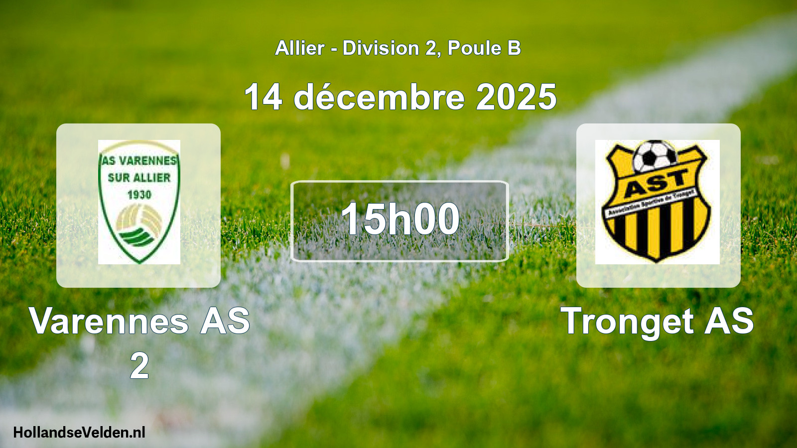 Geplande wedstrijd: Varennes AS 2 - Tronget AS (14 december 2025)