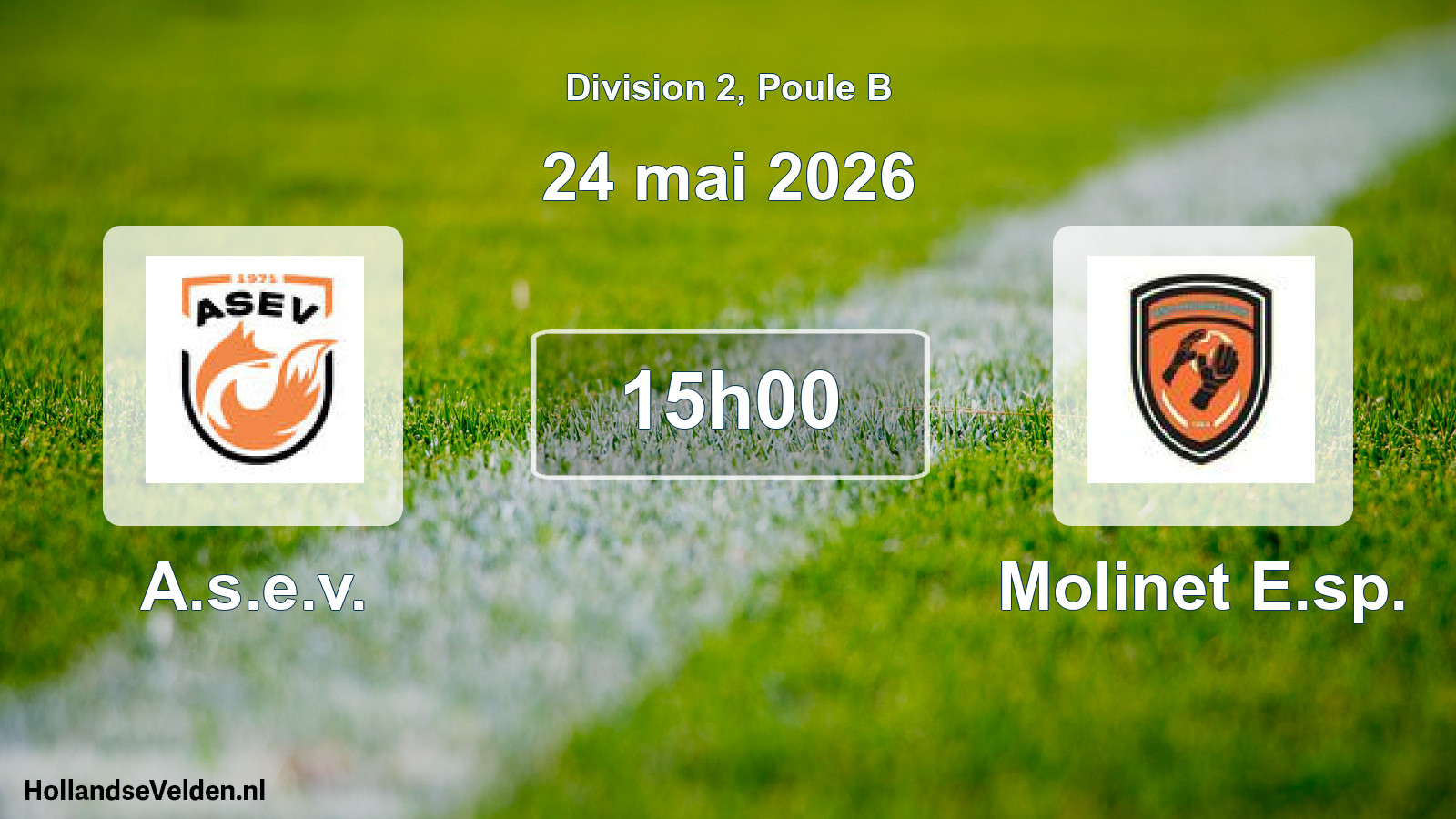 Match programmé: A.s.e.v. - Molinet E.sp. (24 mai 2026)