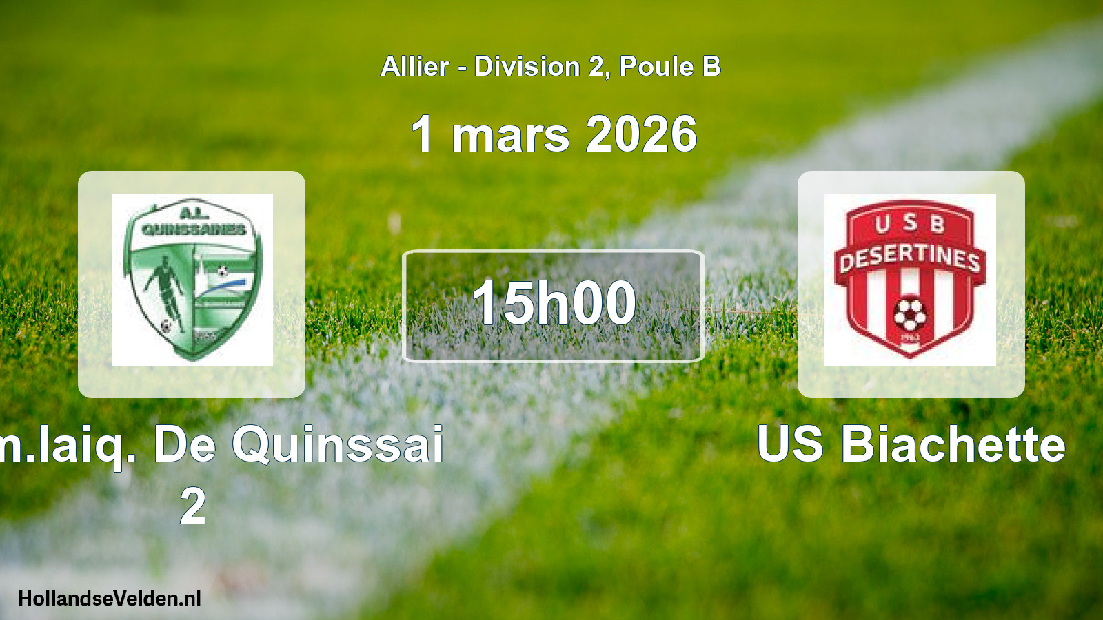 Match programmé: Am.laiq. De Quinssai 2 - US Biachette (1 mars 2026)