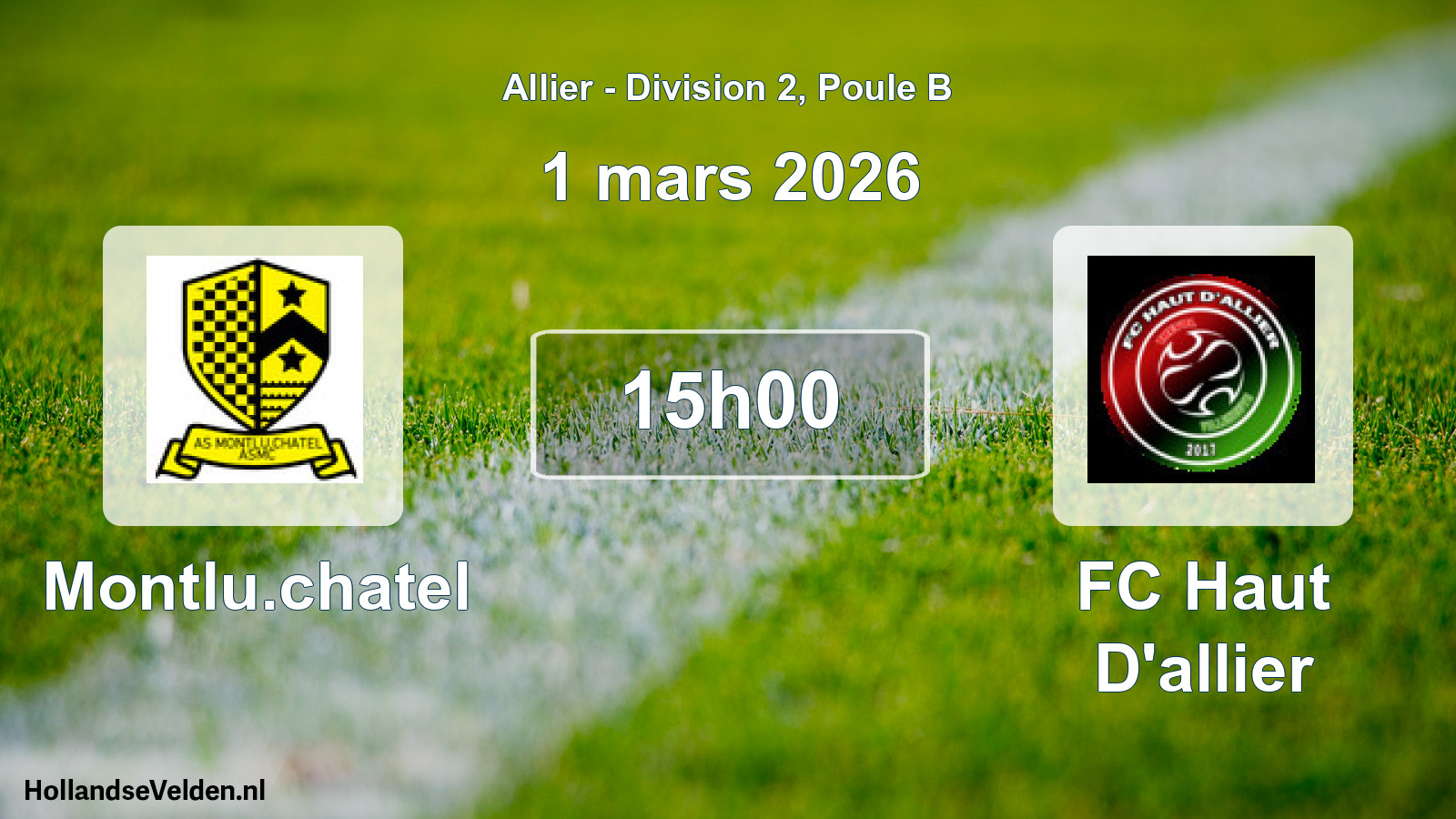 Geplande wedstrijd: Montlu.chatel - FC Haut D'allier (1 maart 2026)