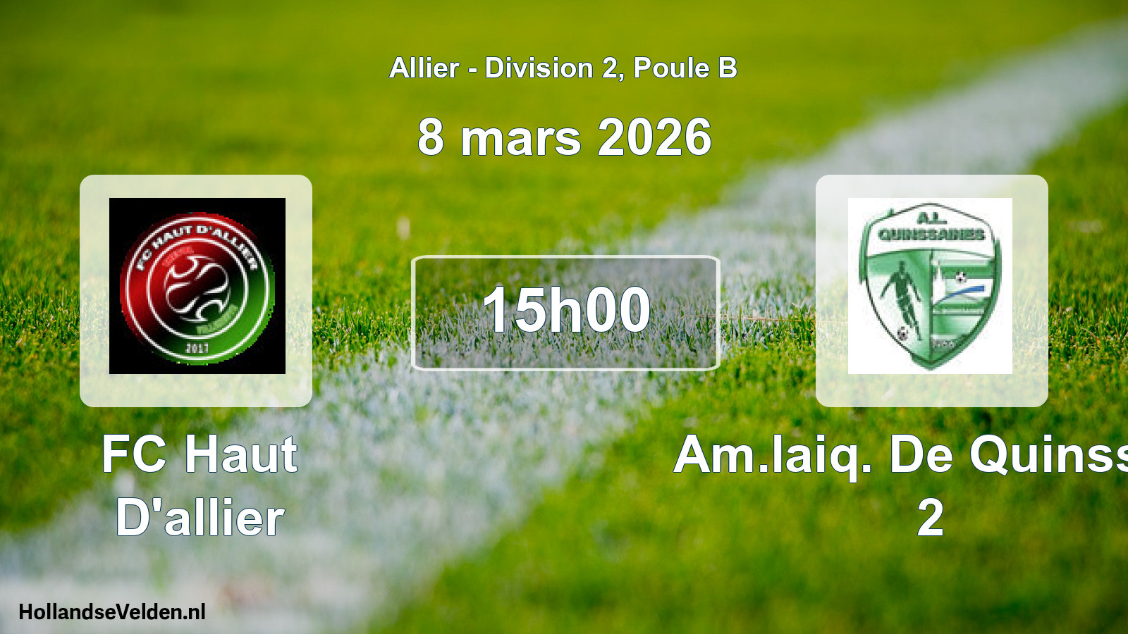 Geplande wedstrijd: FC Haut D'allier - Am.laiq. De Quinssai 2 (8 maart 2026)