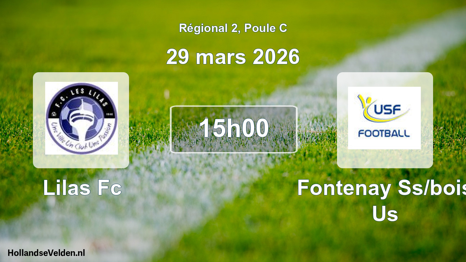 Geplande wedstrijd: Lilas Fc - Fontenay Ss/bois Us (29 mars 2026)