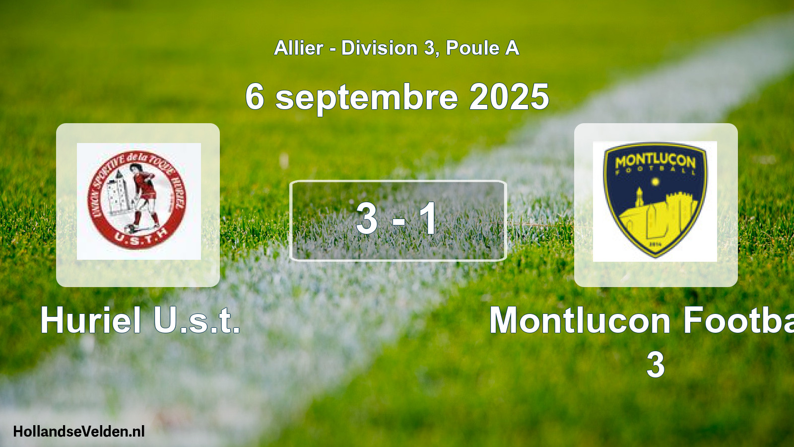 Gespeelde wedstrijd: Huriel U.s.t. - Montlucon Football 3 3 - 1 (6 september 2025)
