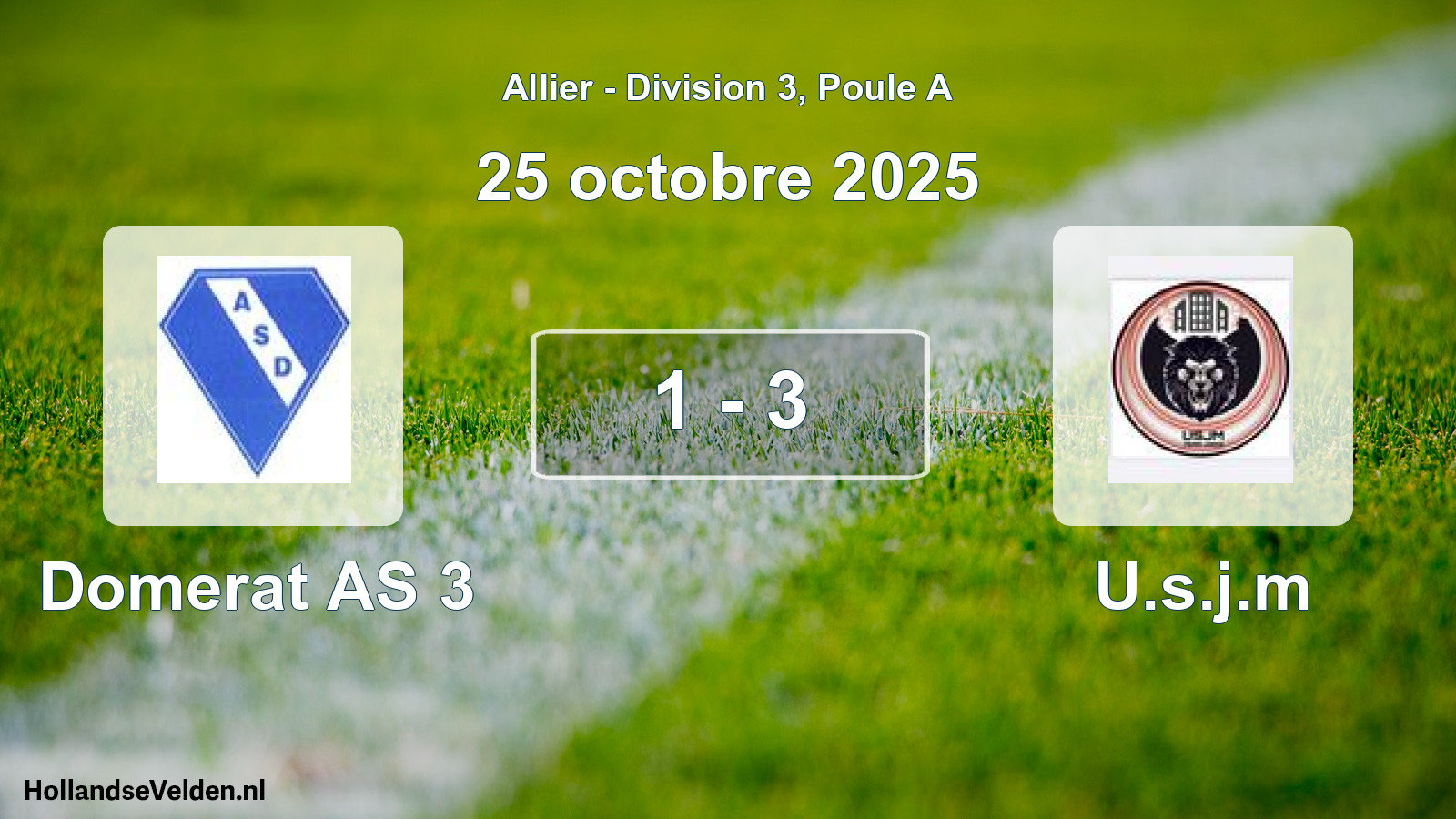 Match joué: Domerat AS 3 - U.s.j.m 1 - 3 (25 octobre 2025)