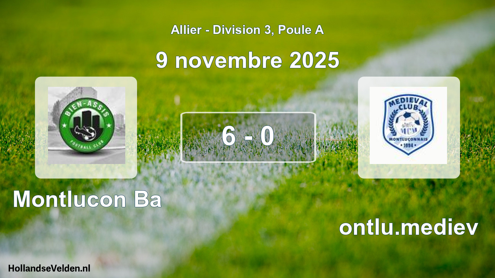 Gespeelde wedstrijd: Montlucon Ba - Montlu.mediev 6 - 0 (9 november 2025)
