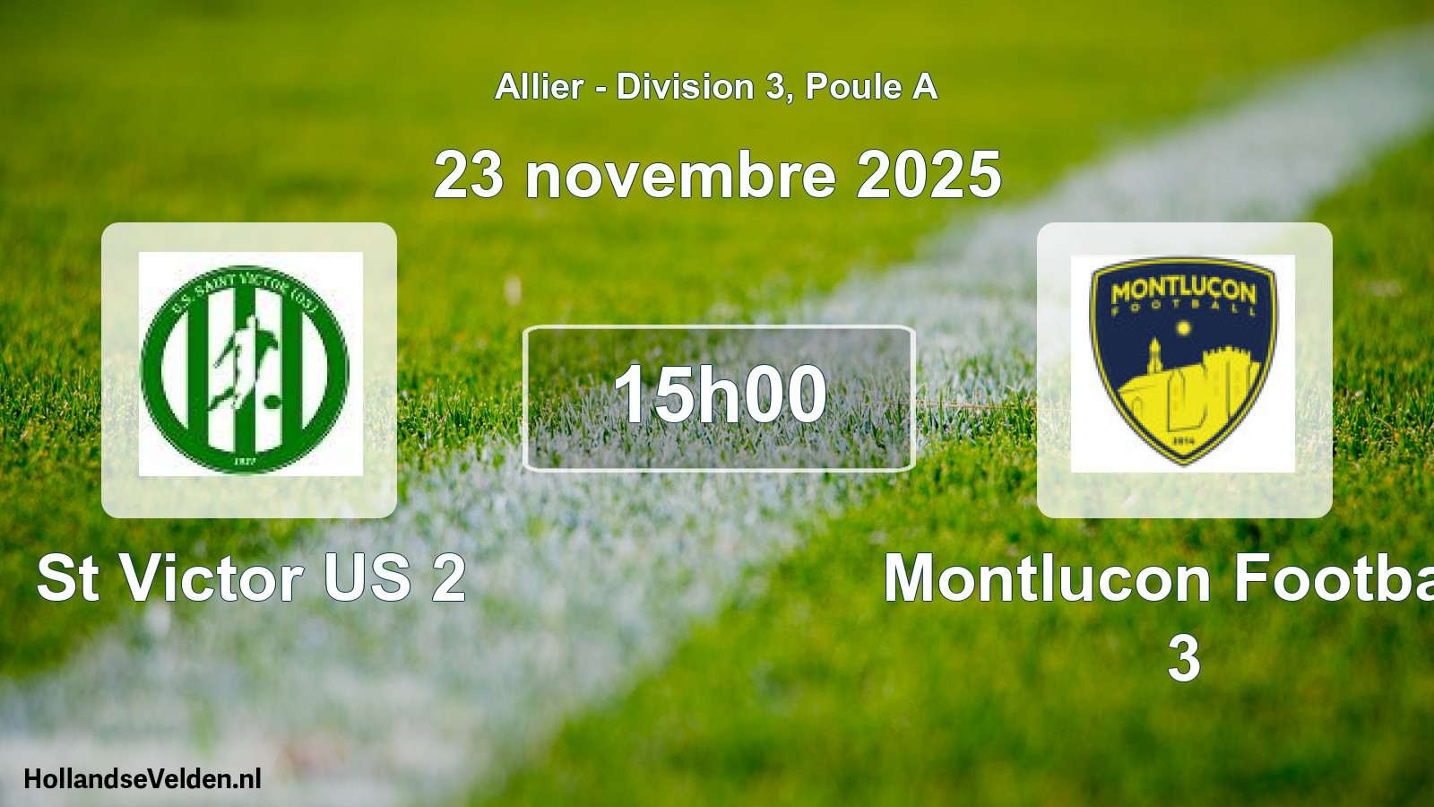 Geplande wedstrijd: St Victor US 2 - Montlucon Football 3 (23 november 2025)