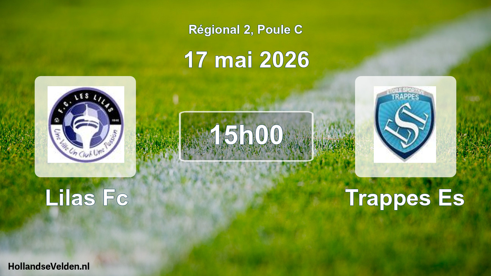 Geplande wedstrijd: Lilas Fc - Trappes Es (17 mai 2026)