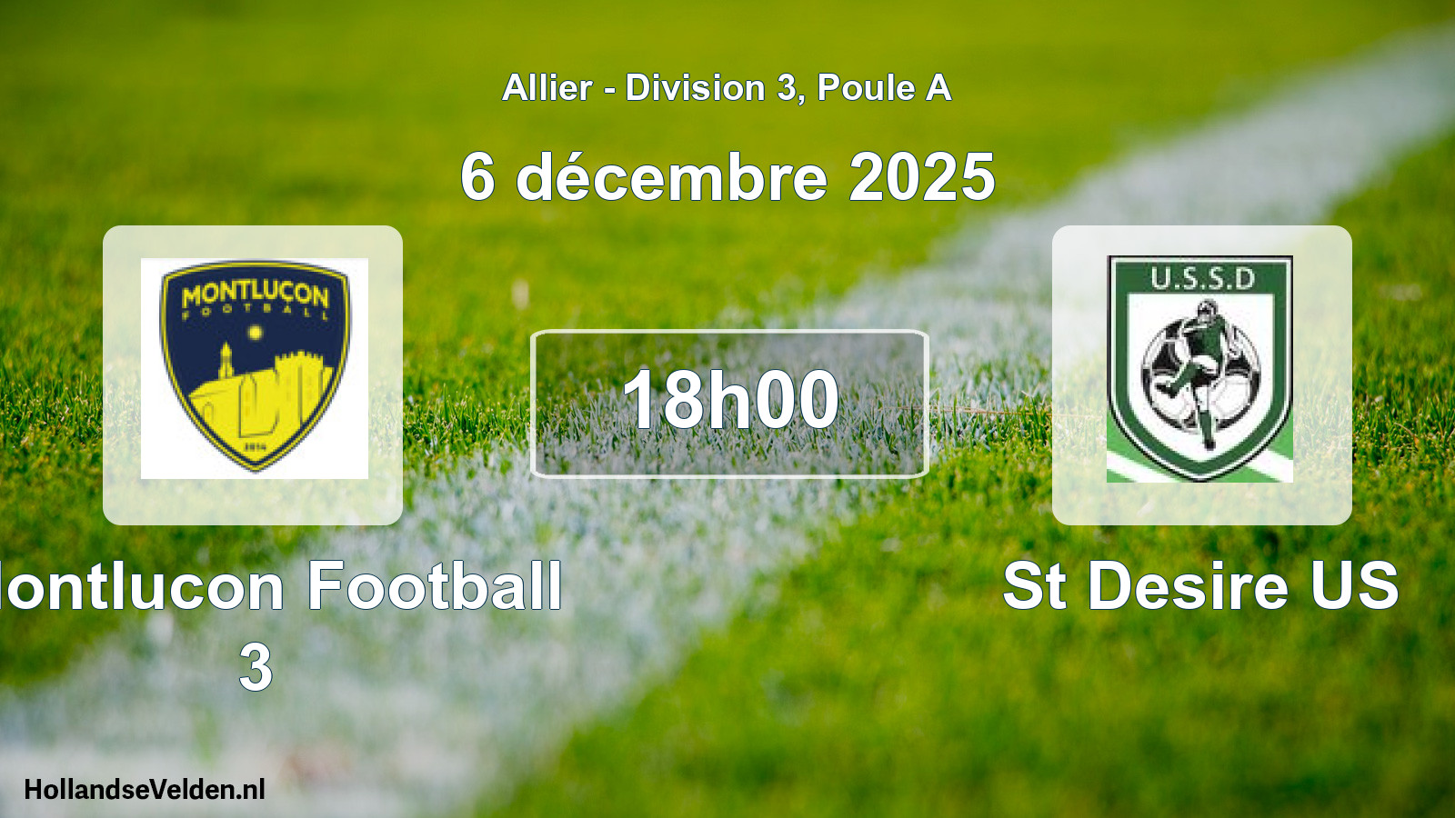 Geplande wedstrijd: Montlucon Football 3 - St Desire US (6 december 2025)