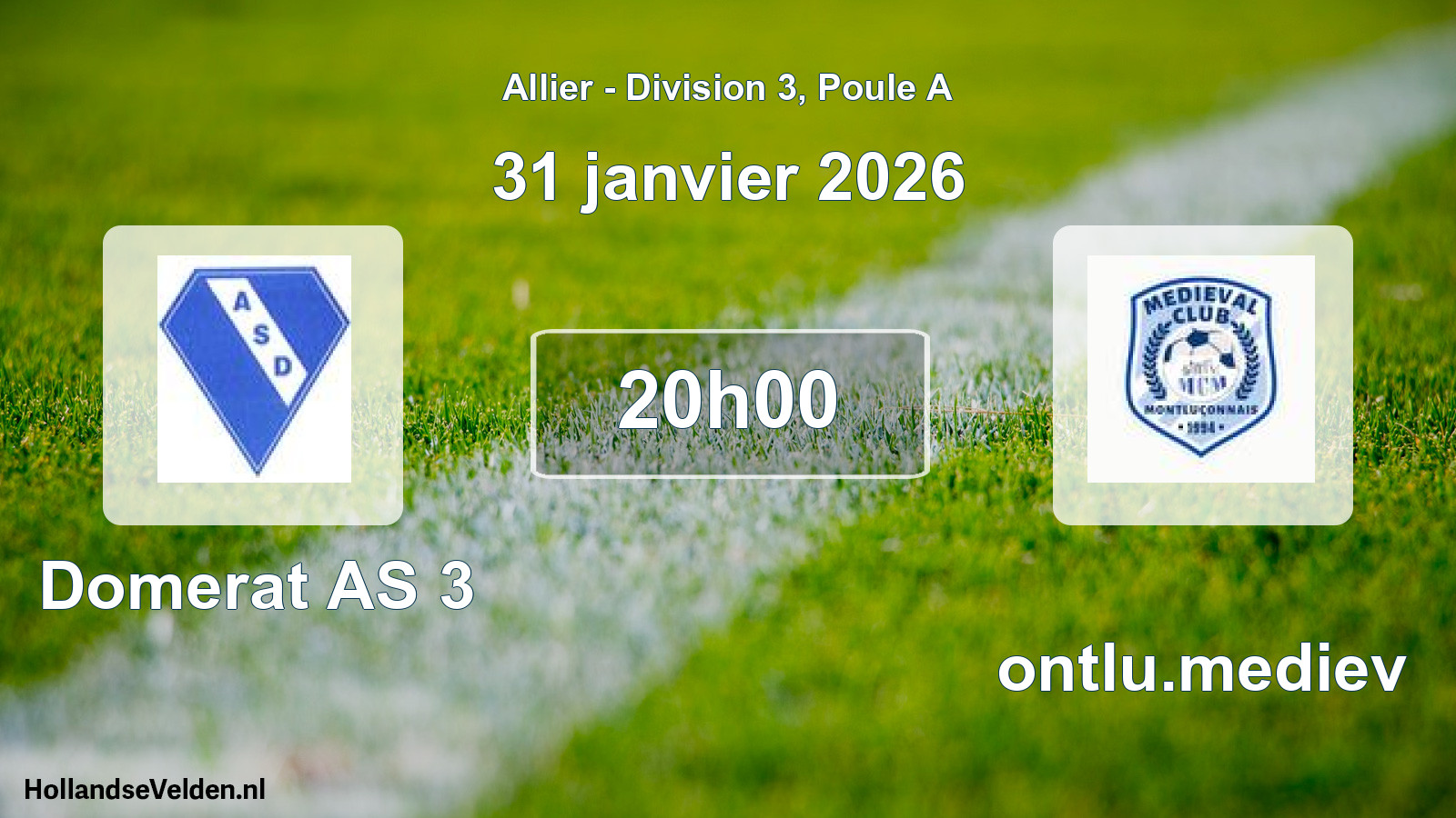 Match programmé: Domerat AS 3 - Montlu.mediev (31 janvier 2026)