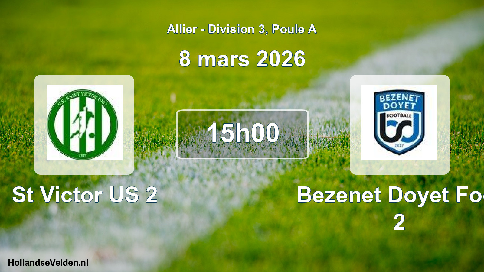 Geplande wedstrijd: St Victor US 2 - Bezenet Doyet Foot 2 (8 maart 2026)