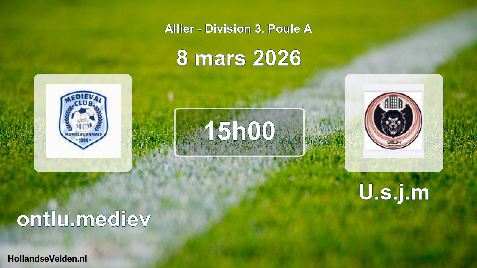 Geplande wedstrijd: Montlu.mediev - U.s.j.m (8 maart 2026)