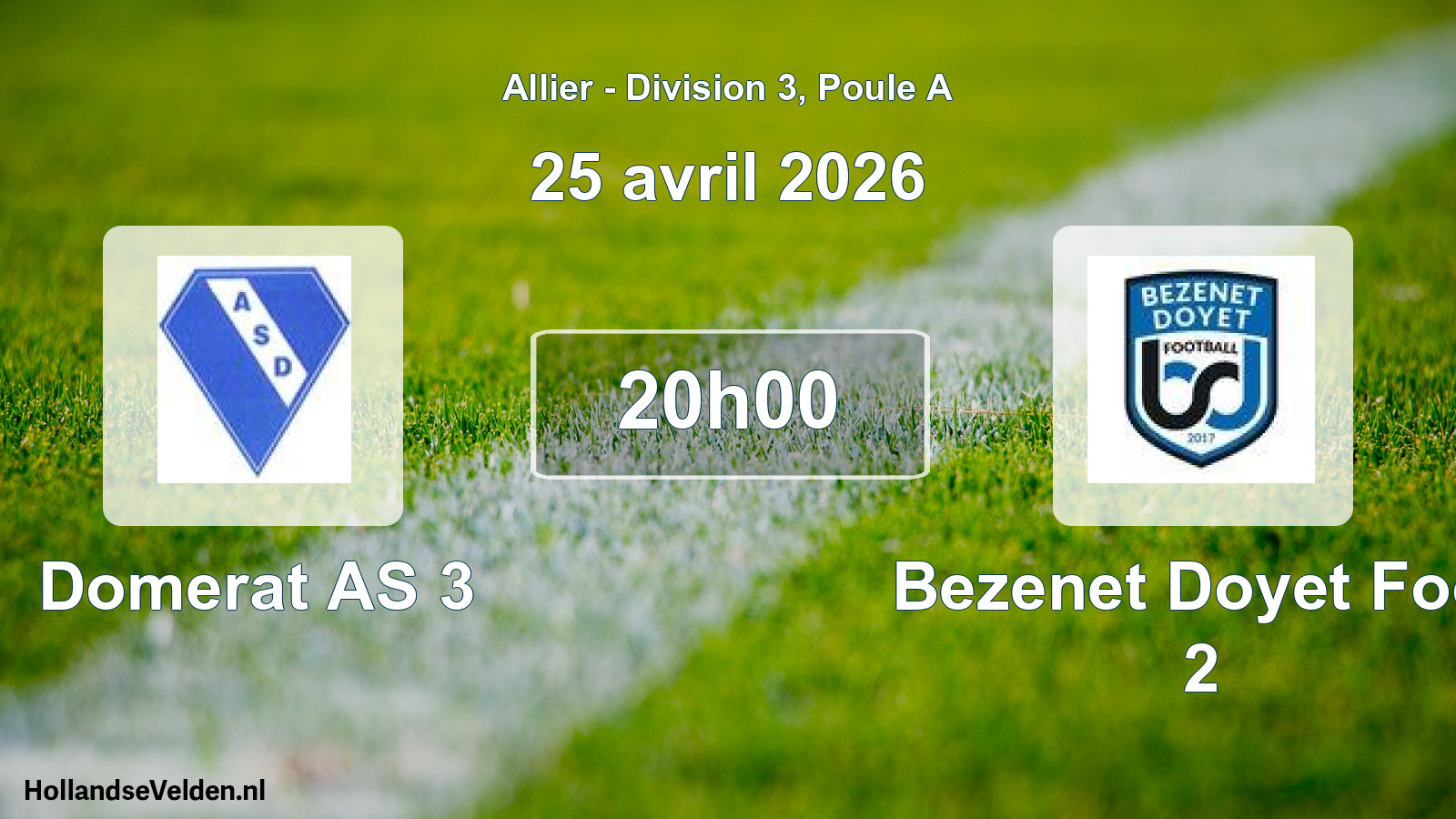 Geplande wedstrijd: Domerat AS 3 - Bezenet Doyet Foot 2 (25 april 2026)