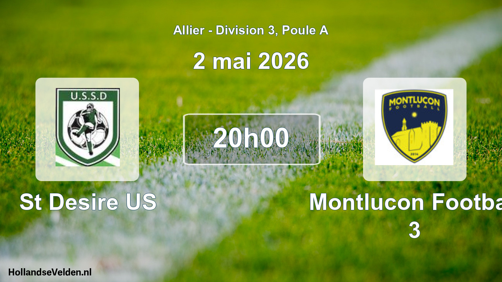 Geplande wedstrijd: St Desire US - Montlucon Football 3 (2 mei 2026)