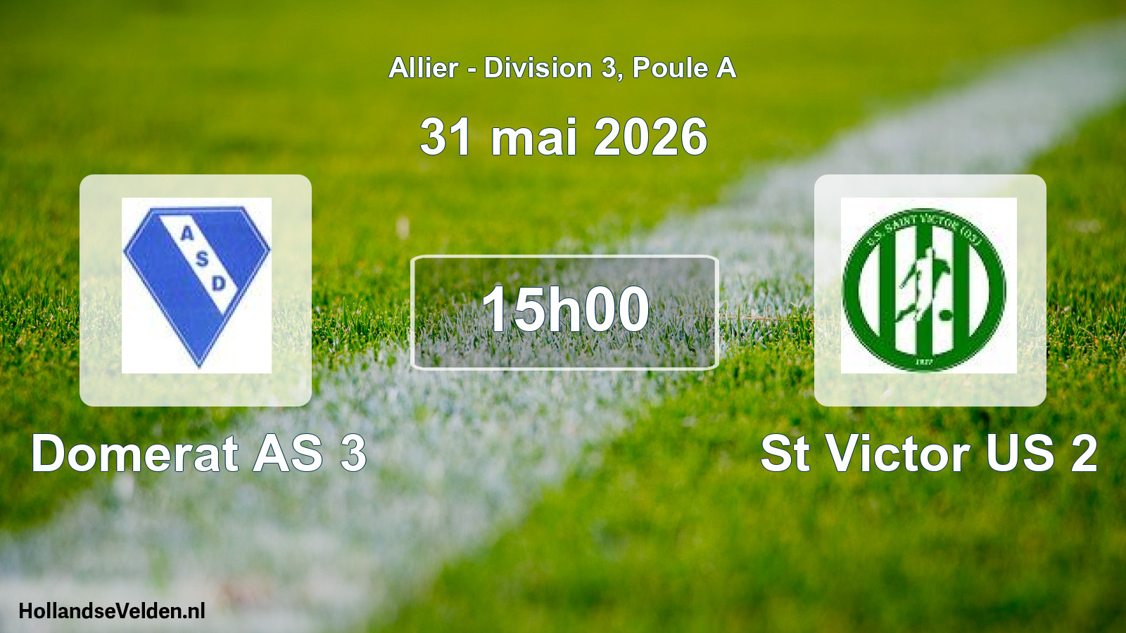 Geplande wedstrijd: Domerat AS 3 - St Victor US 2 (31 mei 2026)